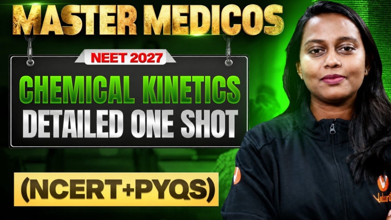 Chemical Kinetics NCERT Concepts + PYQs One Shot 🎯 | Class 12 Chemistry | NEET 2027 | Aswathi Ma&rsquo;am
