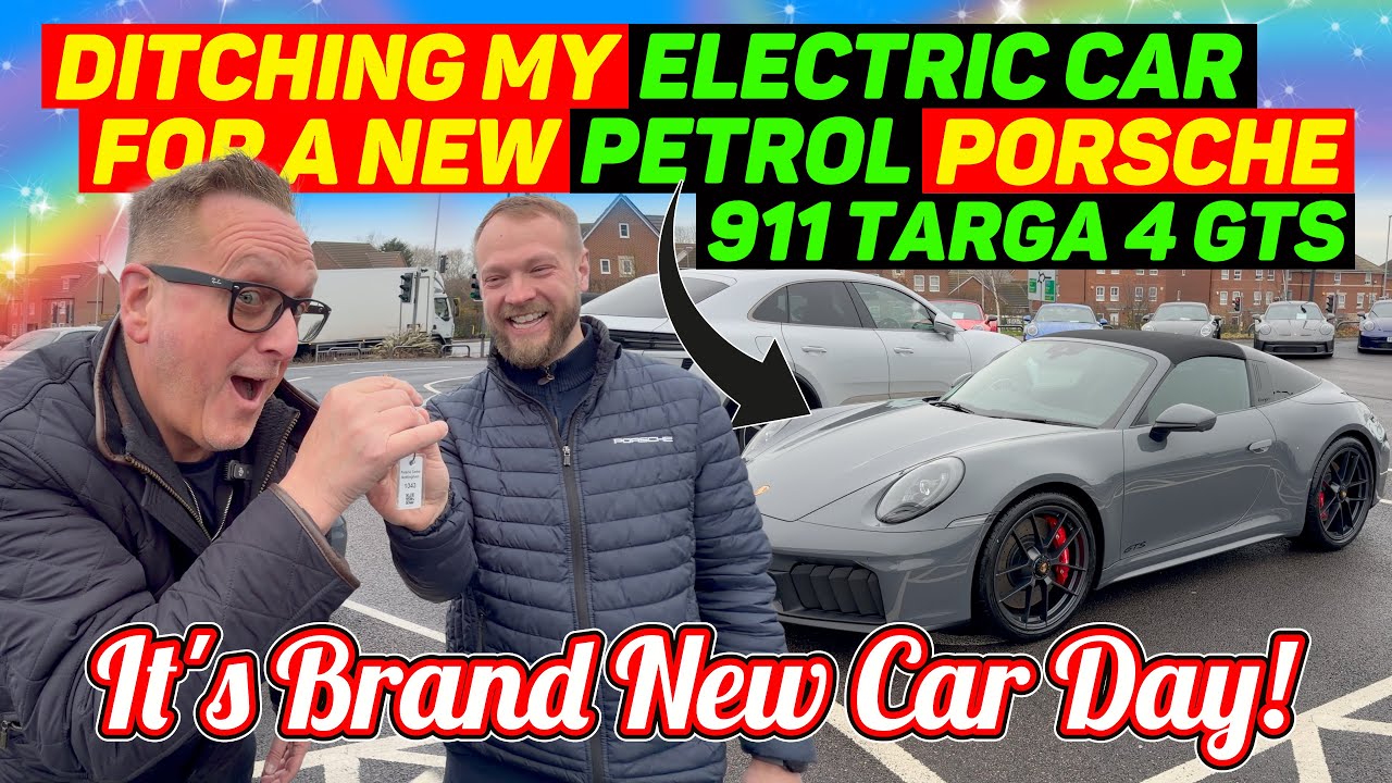 COLLECTING a NEW PORSCHE 911 Targa 4 GTS - BACK to PETROL after 4 YEARS of OWNING an ELECTRIC CAR!!!