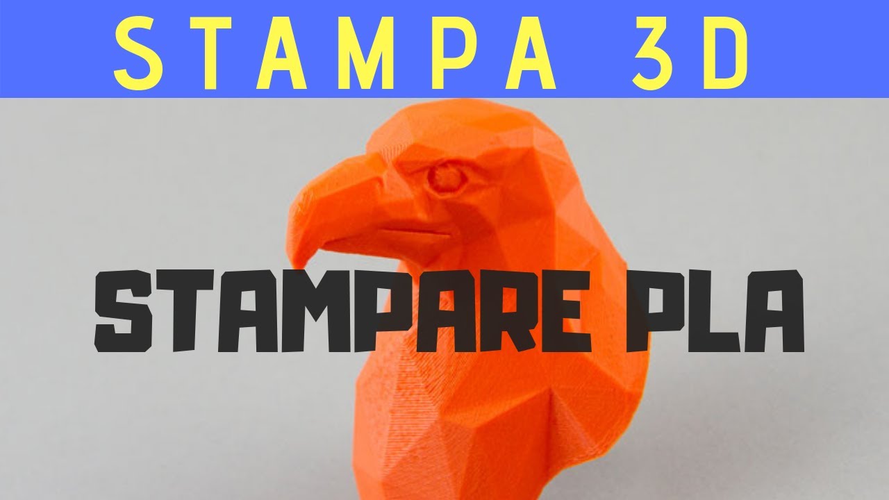Stampa 3D - Come stampare PLA (Qualche suggerimento)