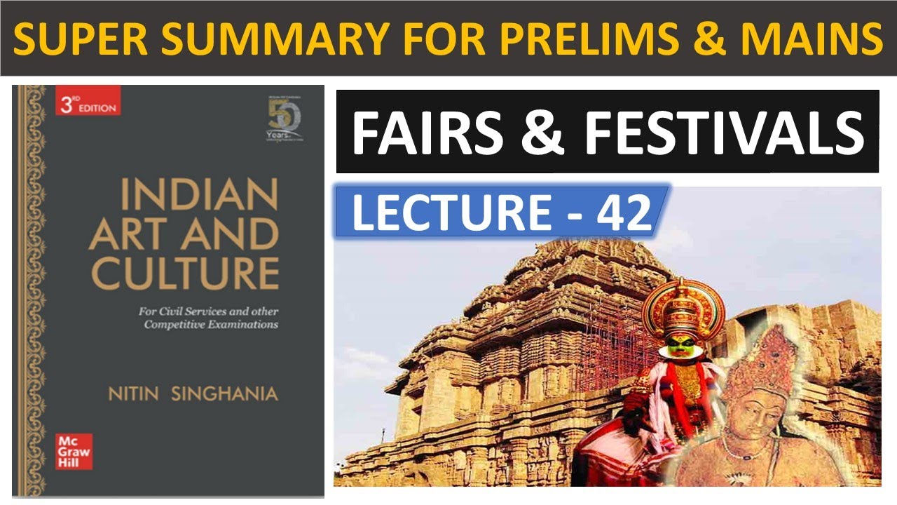 FAIRS & FESTIVALS IN INDIA HINDU FESTIVAL | ART & CULTURE FOR UPSC CSE | NITIN SINGHANIA | UNACADEMY