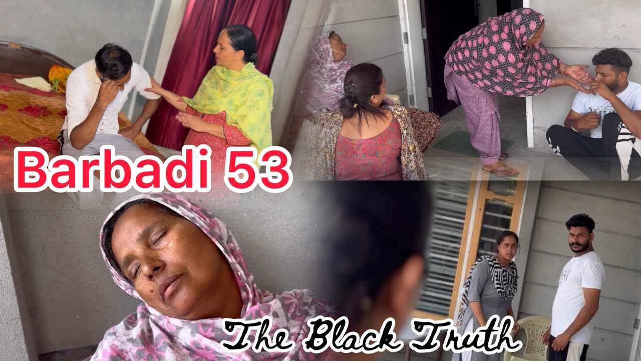 Barbadi  ਬਰਬਾਦੀ 53 The Black Truth