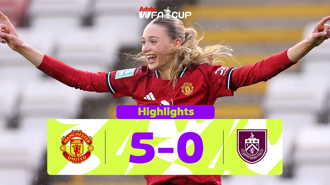 5-star Red Devils! 😈 | Manchester United (5-0) Burnley | Fourth Round | Adobe Women's FA Cup 2025-26