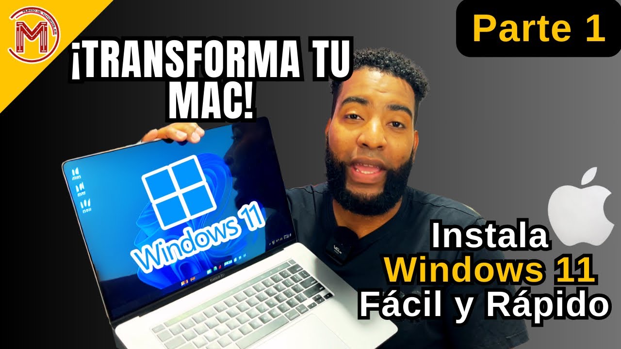 Como instalar Windows 11 en MacBook (F&aacute;cil y R&aacute;pido) | Gu&iacute;a Completa 2025 |Parte 1|