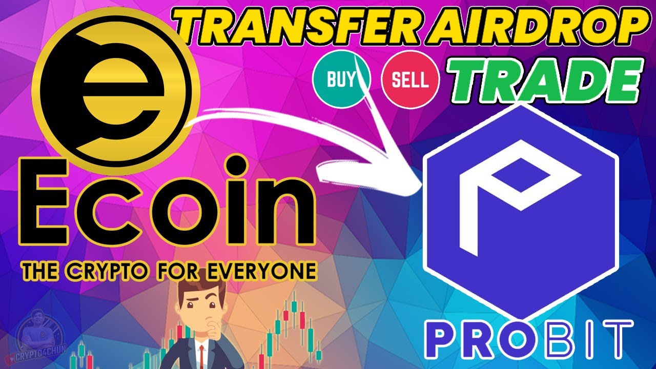 HOW TO TRANSFER ECOIN AIRDROP TO PROBIT AND TRADE | BASIC BUY AND SELL INSTRUCTIONS | ALDRIN RABINO