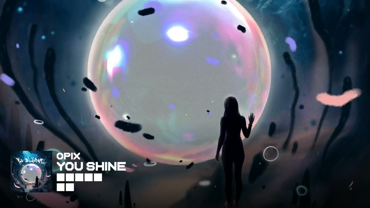 OPIX - You Shine