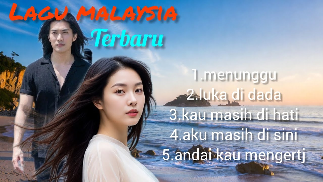 Lagu Malaysia terbaru