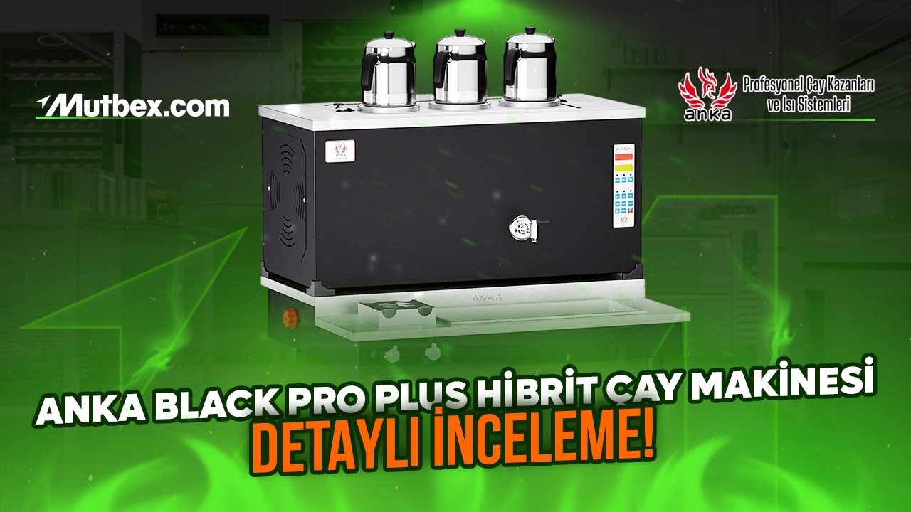 Anka Black Pro Plus Hibrit Smart Çay Kazanı | Detaylı Anlatım ve İnceleme! #mutbex