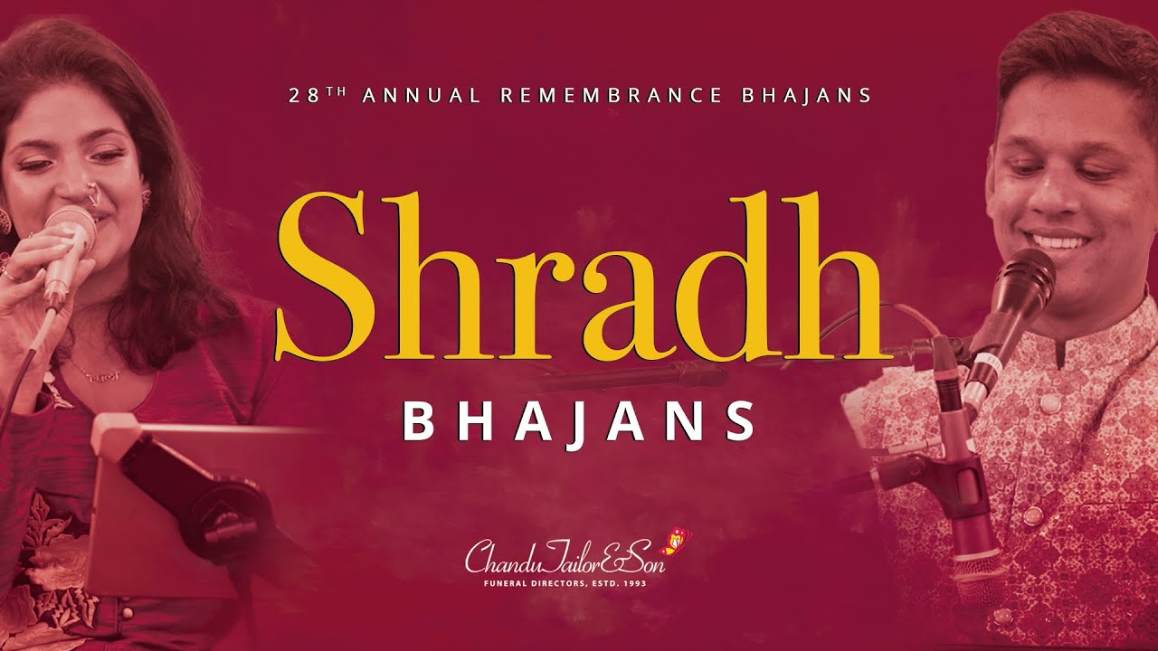 2024 Shradh Bhajans by Chandu Tailor & Son - 28th Annual Remembrance Bhajans