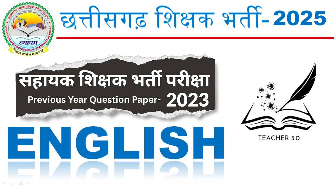 Chhattisgarh Assistant Teacher Previous Year Question Paper 2023 | English PYQ&rsquo;s | TEACHER 3.0