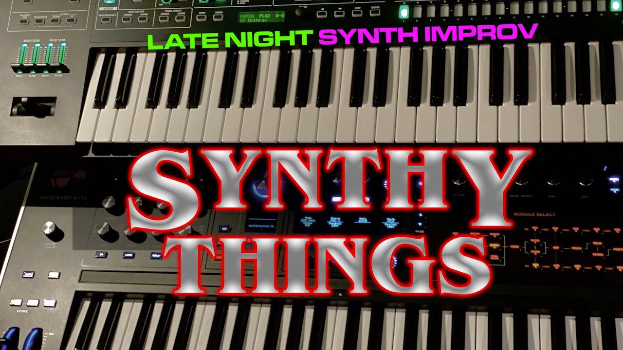 Late Night Synth Improv Episode 21-0415