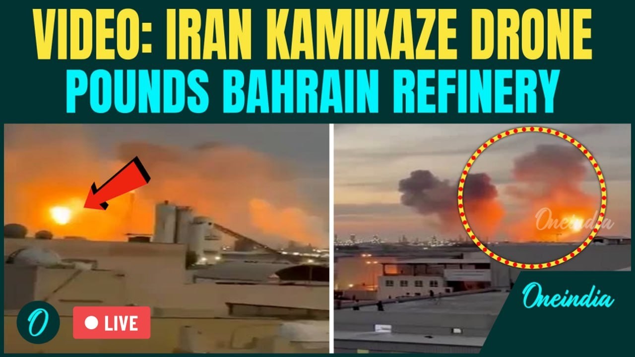 LIVE: Iran Drone Strike Hits Bahrain’s BAPCO Refinery; CHILLING Footage Shows Gulf Oil Site ABLAZE
