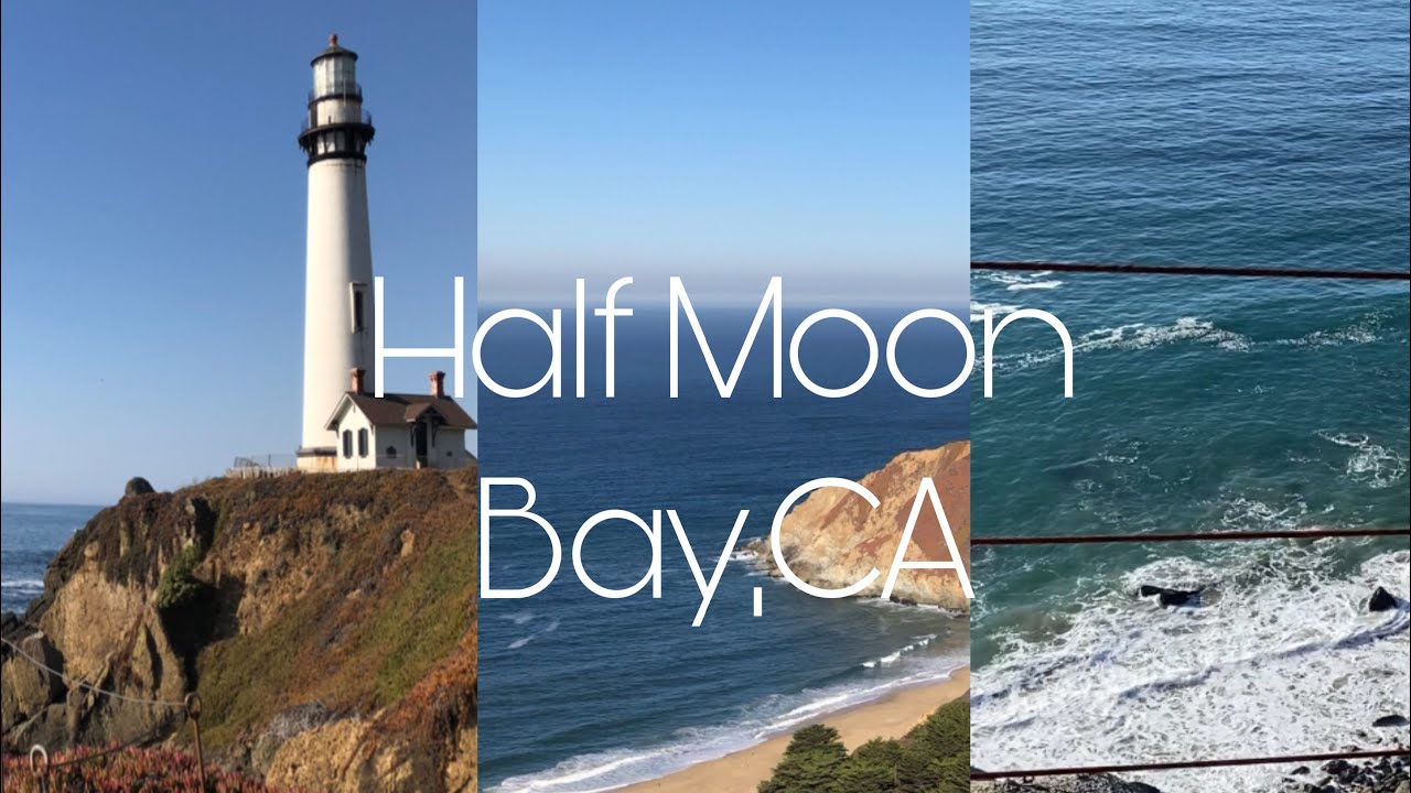 Places I recommend in Half Moon Bay CA