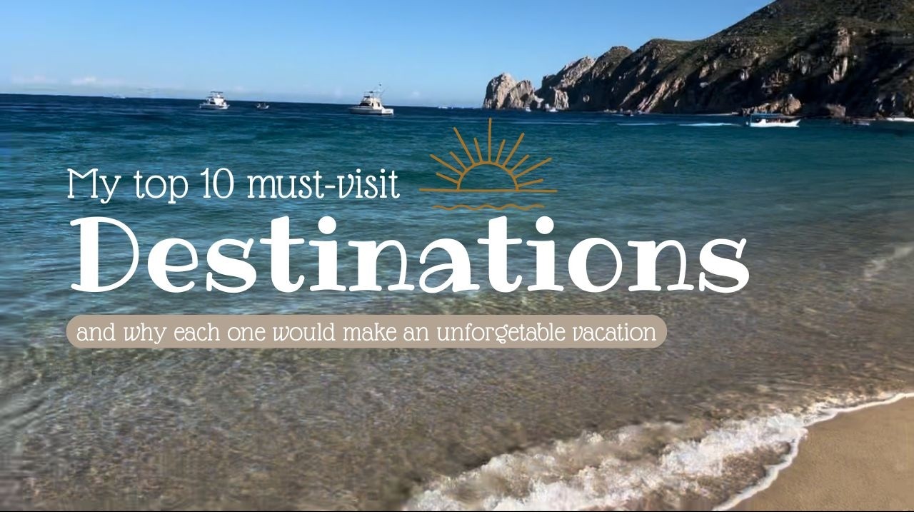 My Top 10 Vacation Destinations   HD 1080p