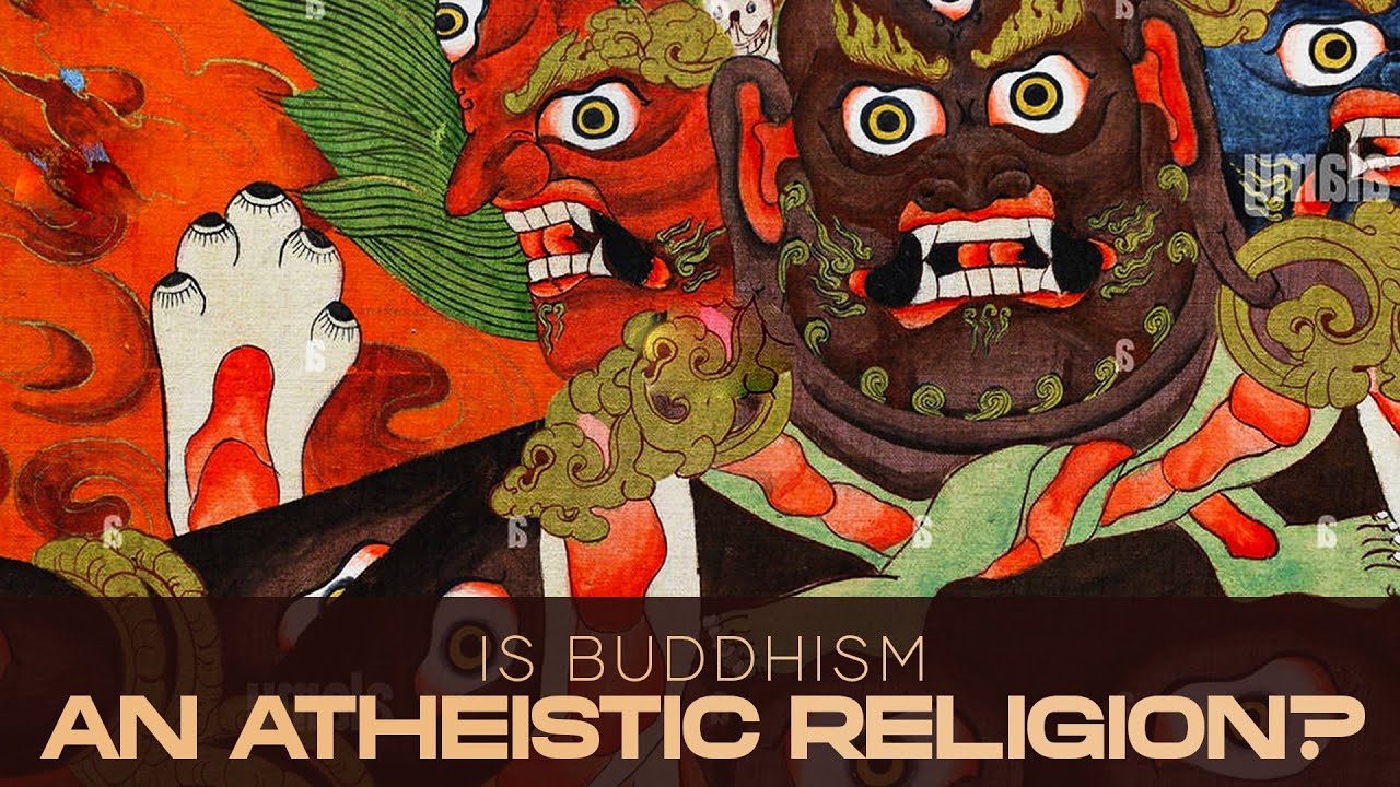 Is Buddhism an Atheistic Religion?