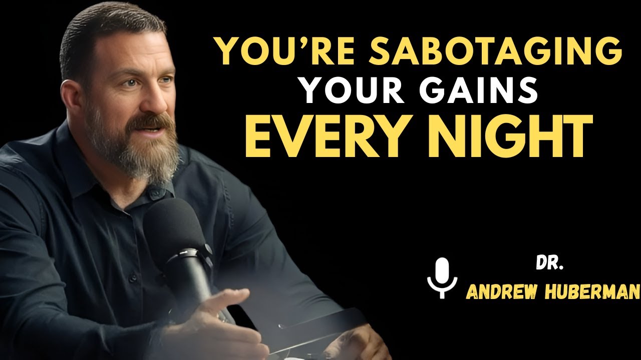 This Before Bed Habit Is Secretly Saving Your Gains | ANDREW HUBERMAN #motivation