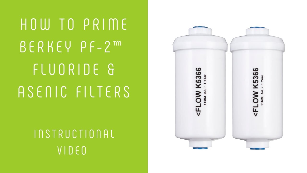 How To Prime Your Berkey PF-2 Fluoride and Arsenic Filters