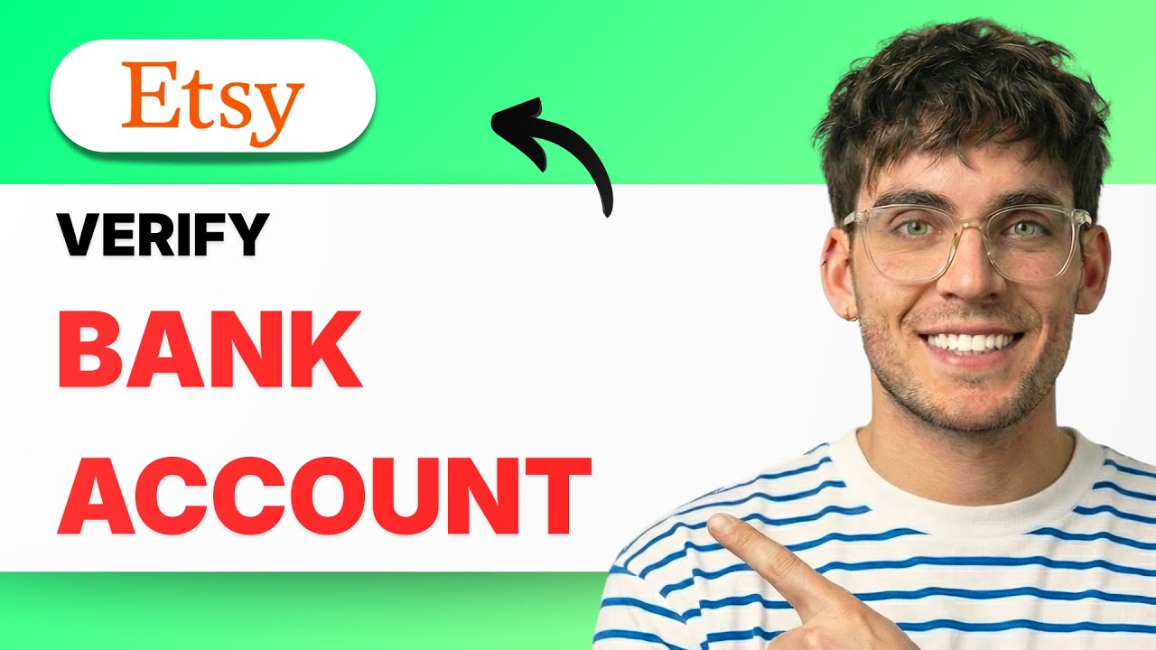 How to Verify Bank Account in Etsy [2026 Full Guide]