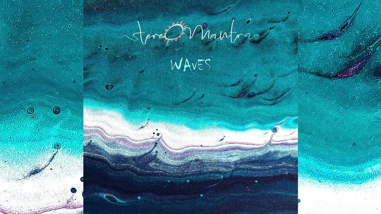 StereOMantra - Waves [Full Album]