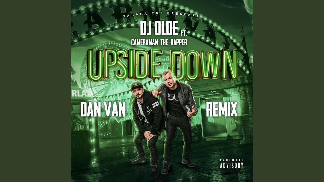 Upside Down (feat. Cameraman The Rapper) (Dan Van Dub Remix)