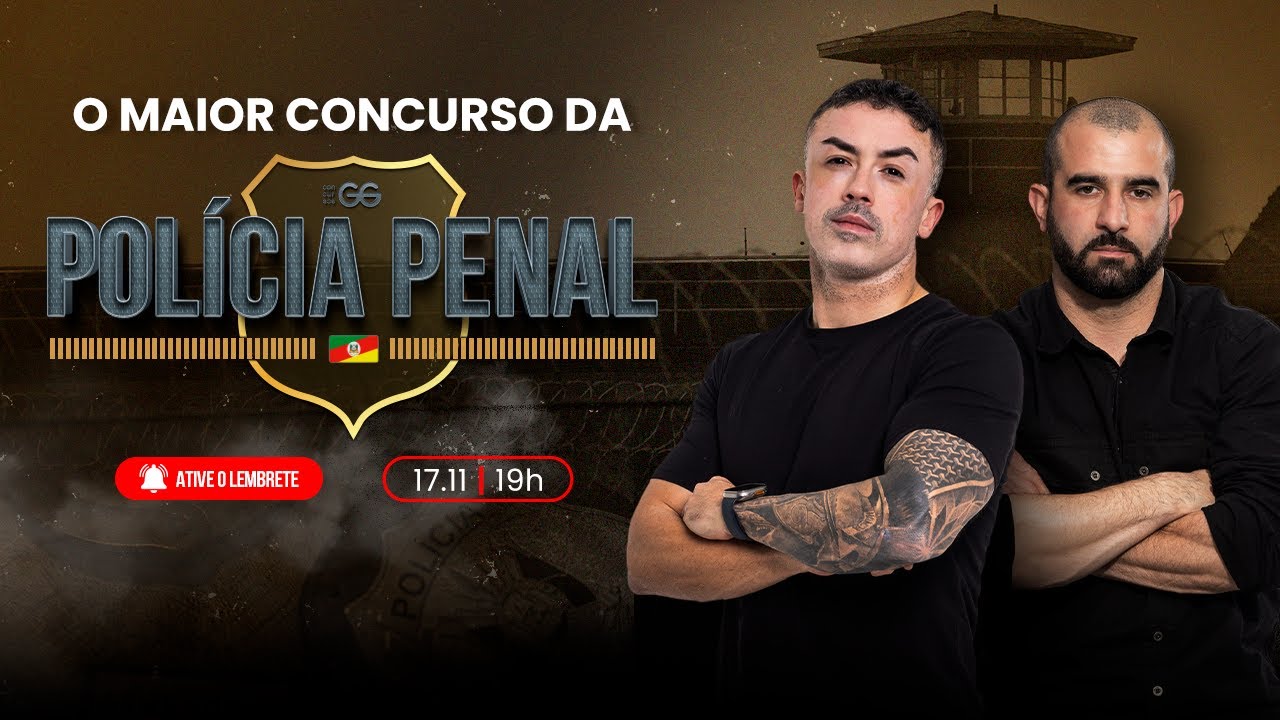 Polícia Penal: 6 mil vagas!