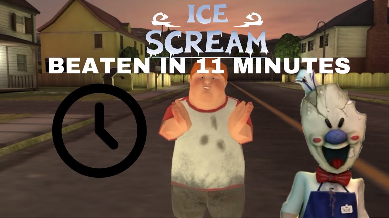 ICE SCREAM BEATEN IN 11 MINUTES [Ghost Mode]