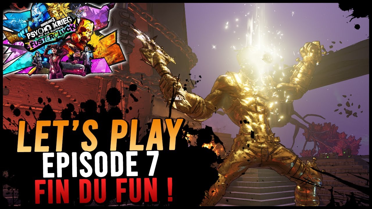 BORDERLANDS 3 : LET'S PLAY DLC 4 | KRIEG LE SADIQUE ET L'INCROYABLE BUTIN DU PORDEL (FINAL) !