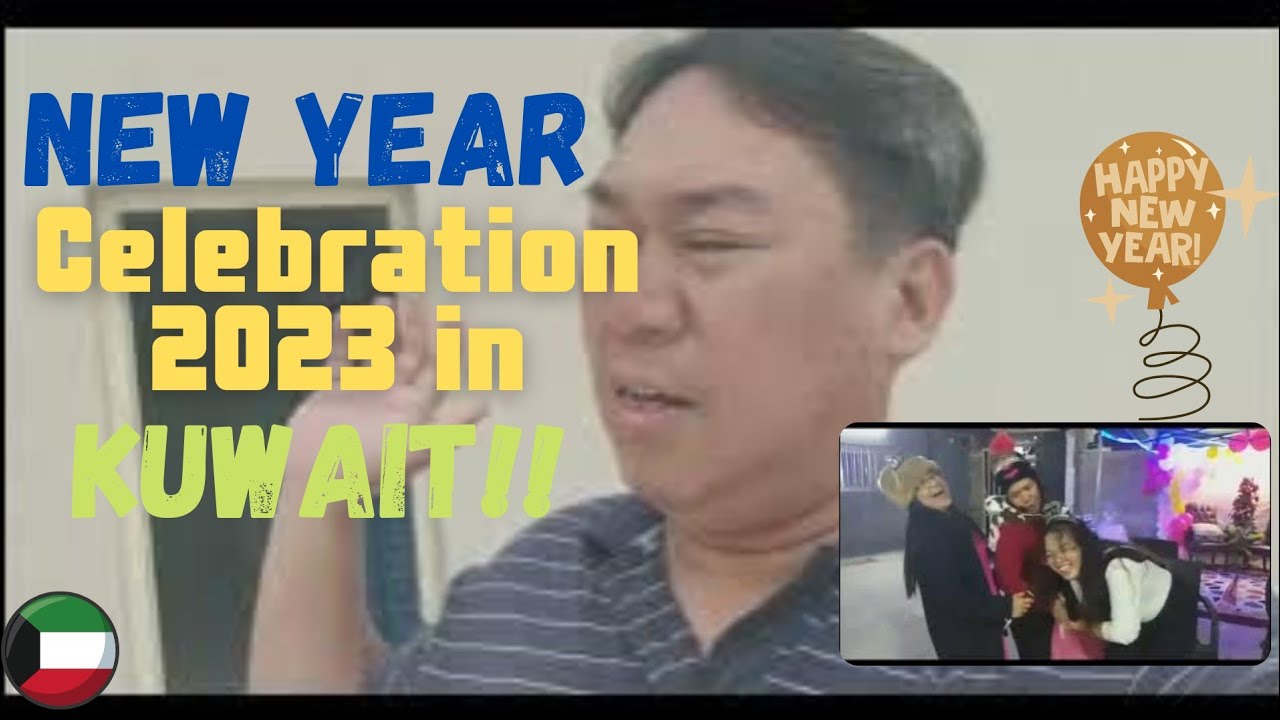Newyear Celebration 2023 in Kuwait!!