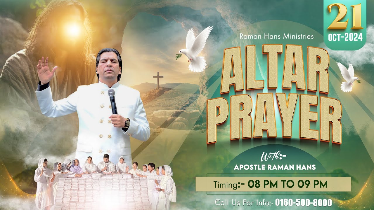 वेदी की प्रार्थना | Altar Prayer Day-201 | With Apostle Raman Hans| Raman Hans Ministry|21-Oct-2024