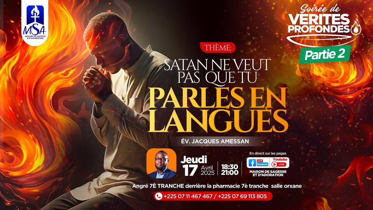 (2) SATAN NE VEUT PAS QUE TU PARLES EN LANGUE (EV Jacques AMESSAN)