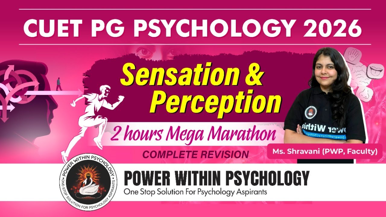 CUET PG Psychology 2026 Sensation and Perception | 2 Hour Complete Marathon Revision