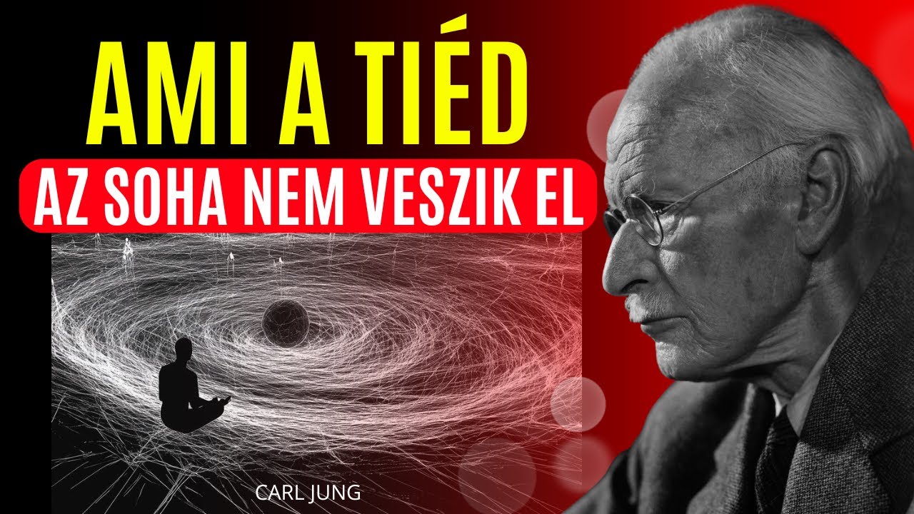 Ami valóban a tiéd, az mindig megtalálja az utat vissza hozzád | Carl Jung