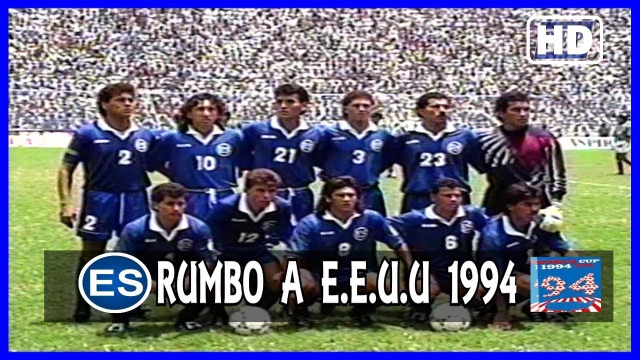 El Salvador - Eliminatorias Rumbo al Mundial [EE.UU/USA1994]