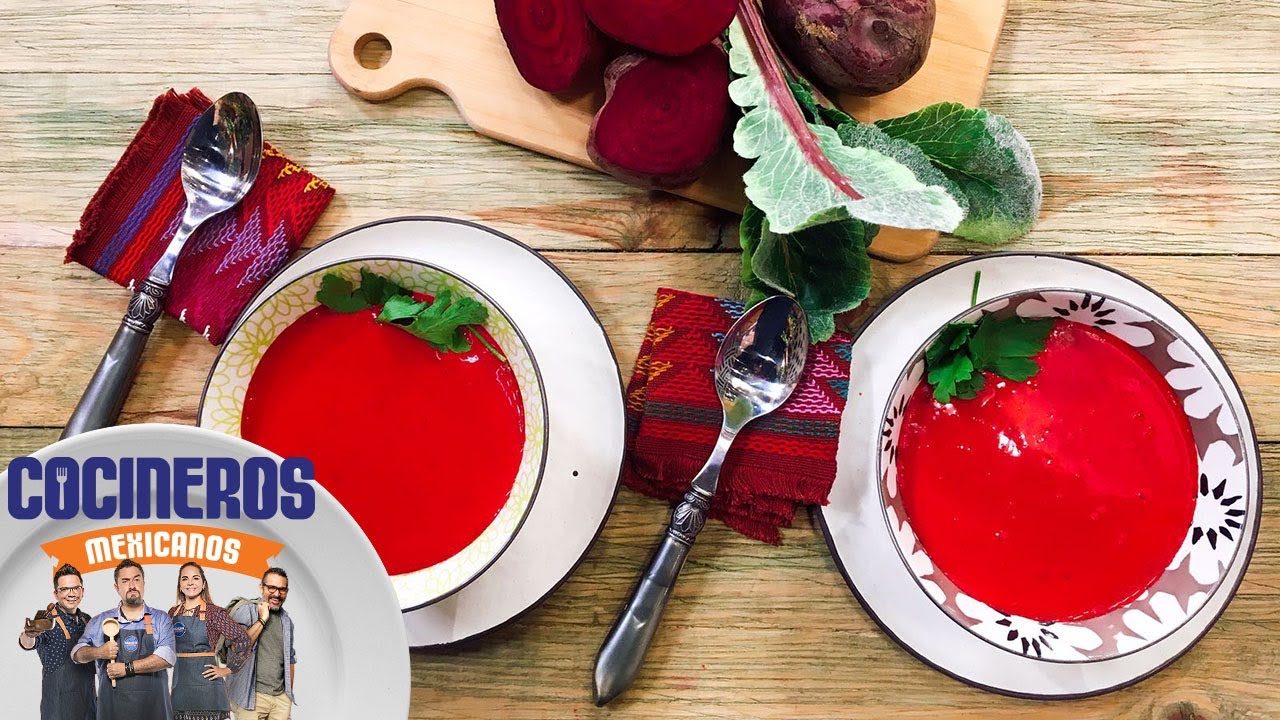 Receta: Sopa de betabel | Cocineros Mexicanos