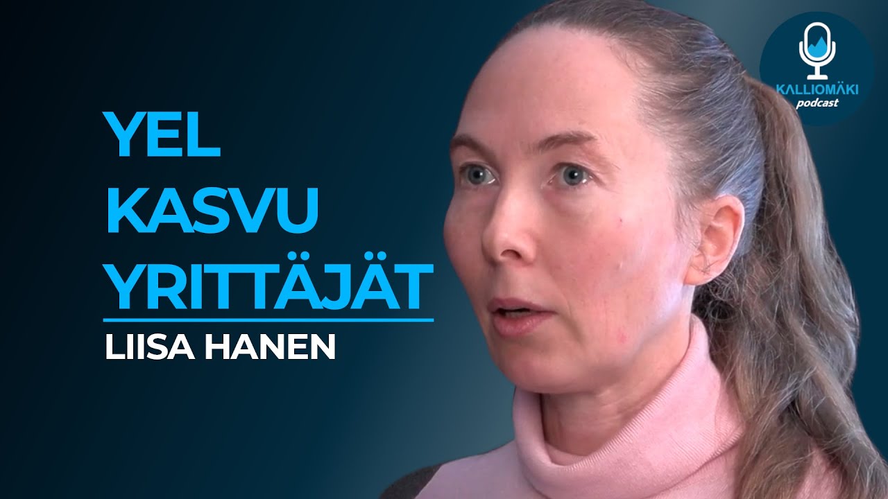 #47 Mikro- ja yksinyrittäjät | YEL | Yrittäjyys - Liisa Hanén