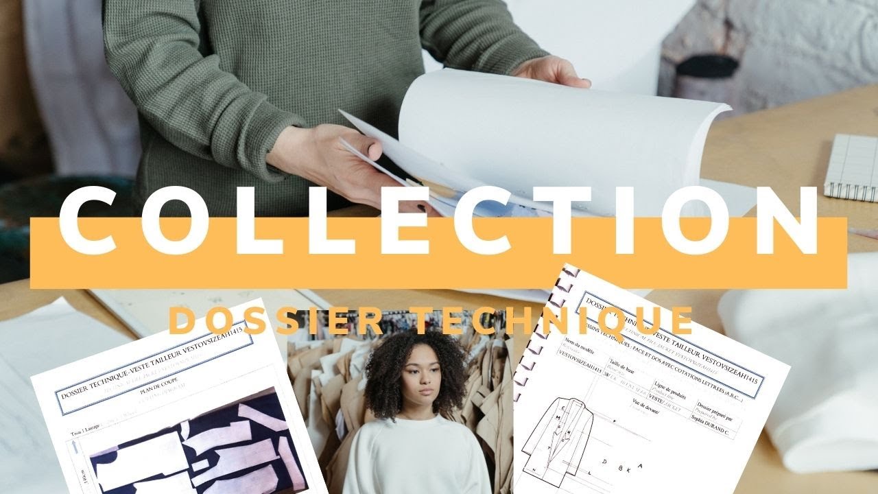 Comment faire un dossier technique pour fabriquer un vêtement, je vous explique ° collection de mode