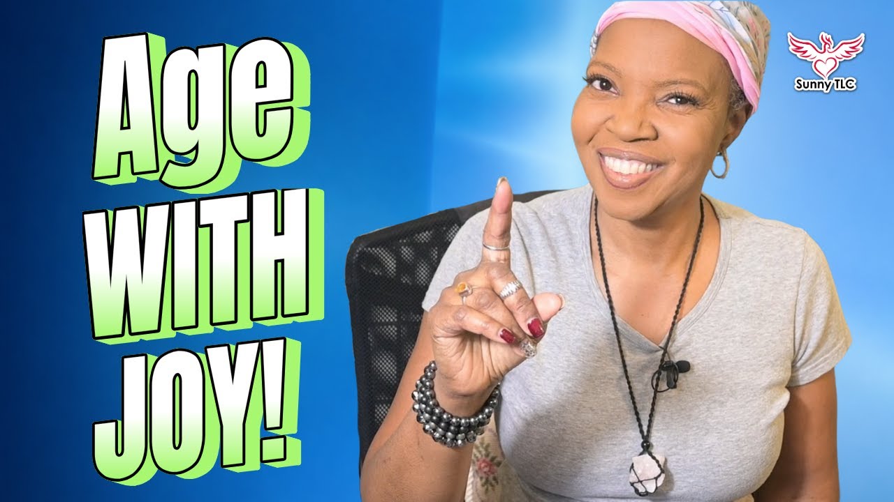 How To Age Gracefully With Joy And Vitality