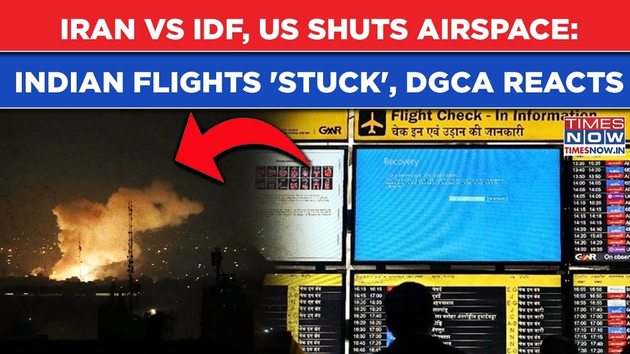 Iran Vs Israel, US War Shuts Airspace: DGCA Reacts Indian Flights Disrupted| Watch Dramatic Scenes