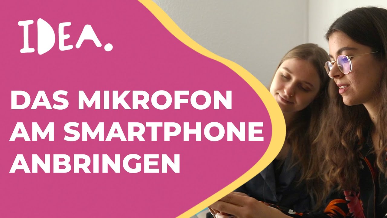 Interviews mit dem Smartphone aufnehmen - Das Mikrofon | IDEA Tutorial