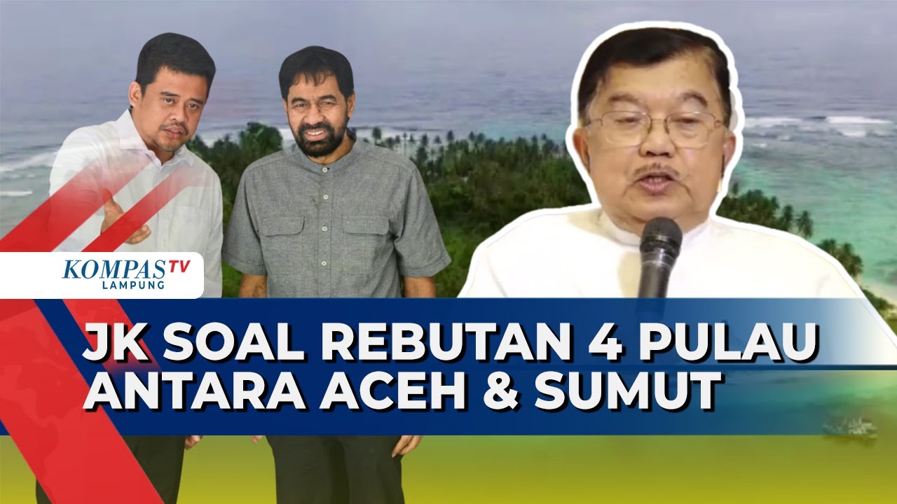 Aceh Vs Sumut Rebutan 4 Pulau! JK: Sejarahnya Pulau Itu Sejak Dulu Berada di Aceh