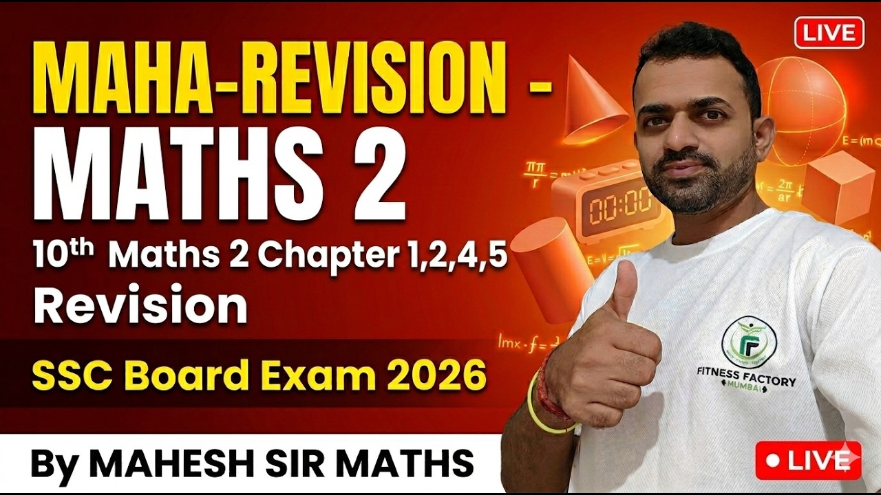 Maha-Revision Maths 2 | 10th Maths 2 Chapter 1,2,4,5 Revision SSC Board Exam 2026 | Mahesh Sir Maths