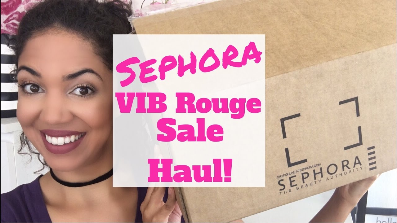 Sephora VIB Rouge Sale Haul! Too Faced, Kat Von D, Becca Cosmetics, Anastasia Beverly Hills + More!