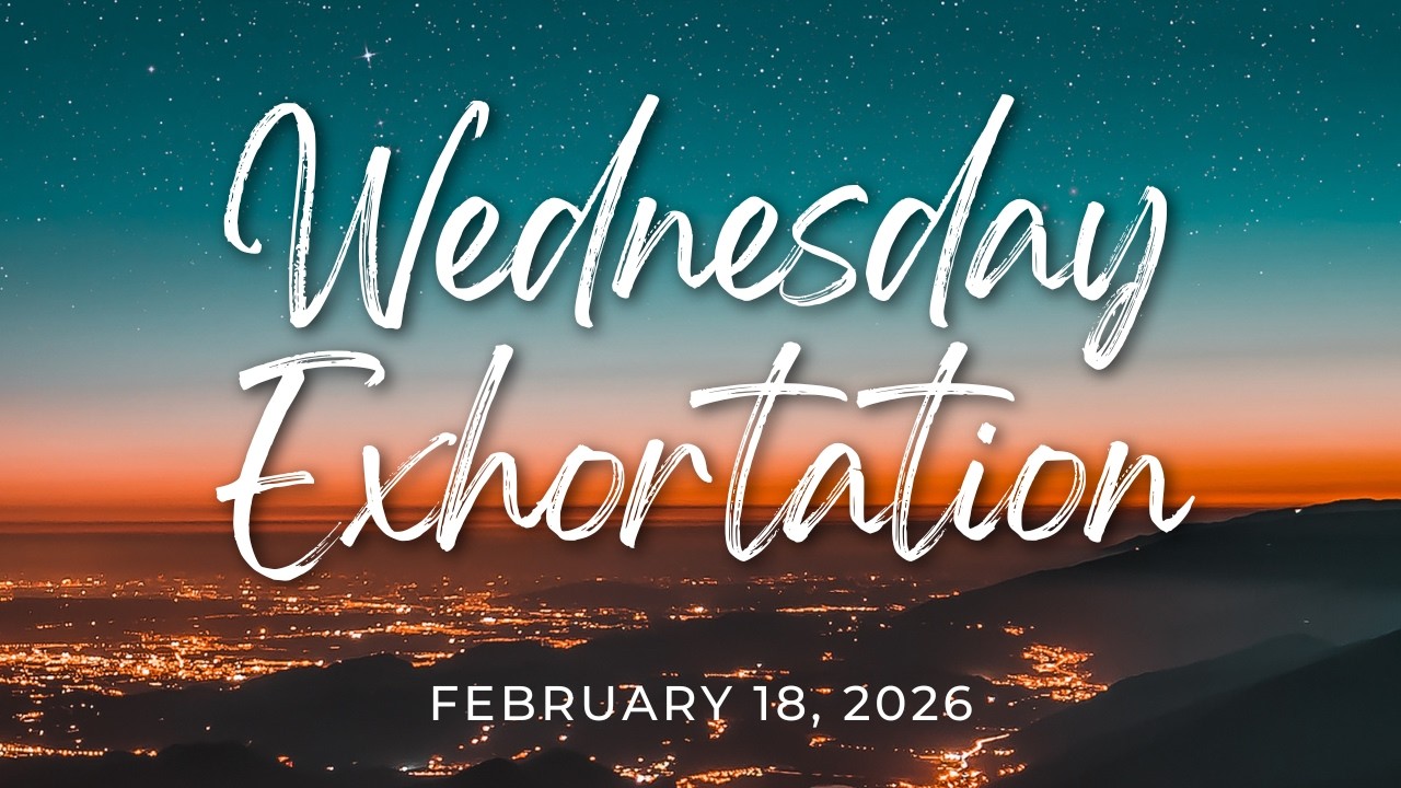 HFBCCI Wednesday Exhortation: THE EFFECTS OF BEING THE CHILDREN OF GOD | 18 February 2026