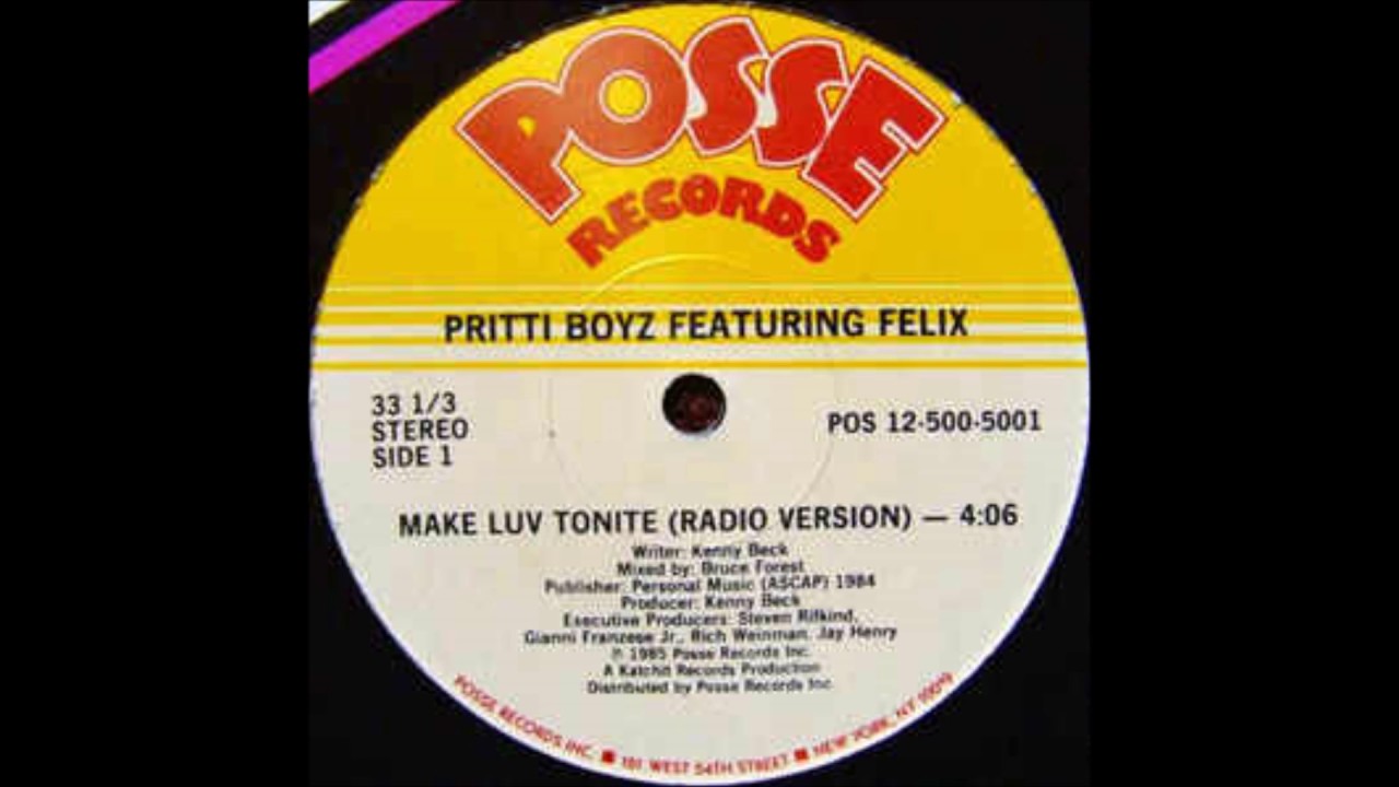 Pritti Boyz featuring Felix - Make Luv Tonite - 1985