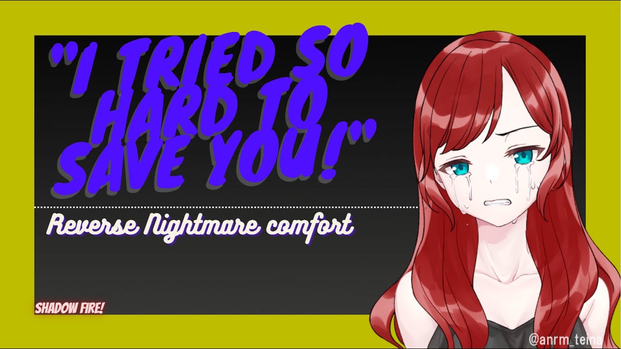 Comforting Your Girlfriend After A Nightmare! (ASMR roleplay) (Nightmare) (Reverse comfort)