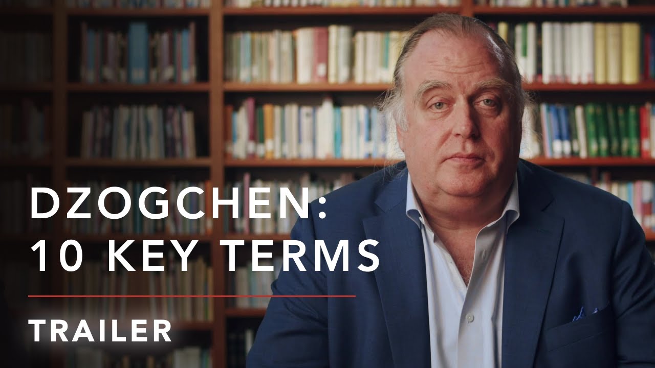 Dzogchen: 10 Key Terms | Trailer | The Wisdom Academy | Ācārya Malcolm Smith