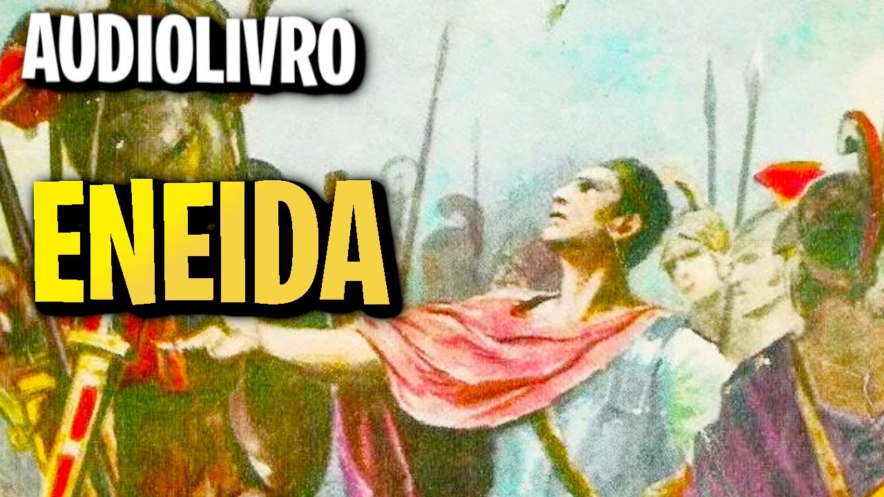 ENEIDA - VIRGÍLIO (AUDIOLIVRO/AUDIOBOOK)