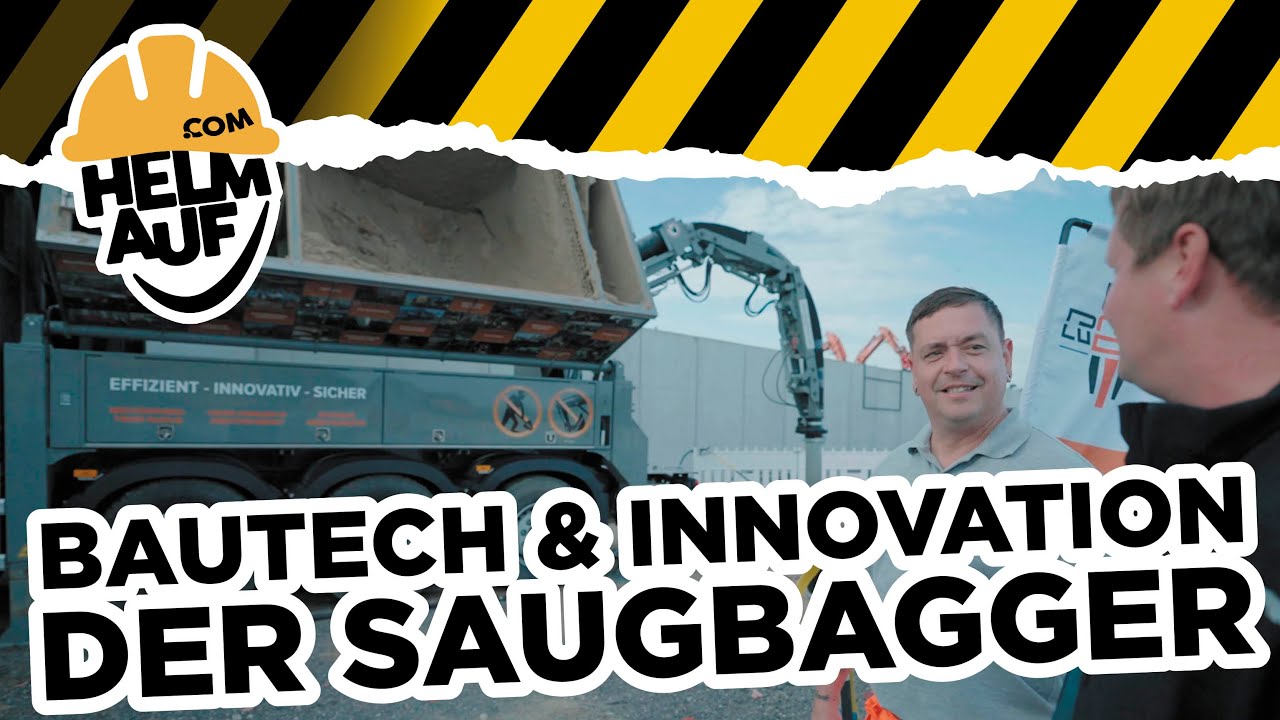 Saugbagger - Moderne Technik im Tiefbau