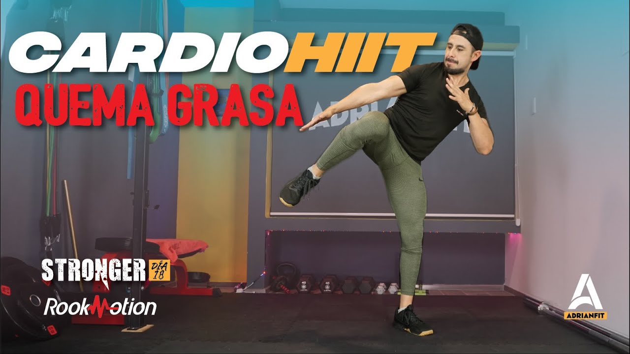 Cardio HIIT DEVORADOR DE GRASA 🔥Alta Intensidad EN CASA  (STRONGER 18)