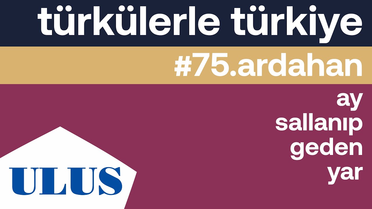 Erol Köker - Ay Salınıp Geden Yar | Ardahan Türküleri