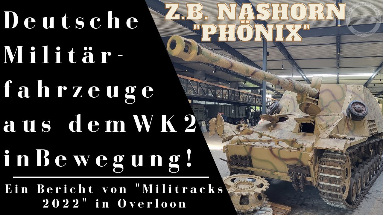 Deutsche Militärfahrzeuge aus dem WK2 in Bewegung! - Ein Bericht von 
